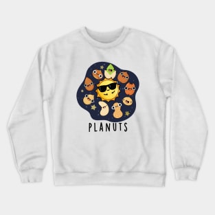 Planuts Funny Astronomy Nuts Pun Crewneck Sweatshirt